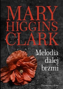 Melodia dalej brzmi - Mary Higgins Clark