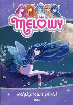 Melowy Księżycowa pieśń - Danielle Star