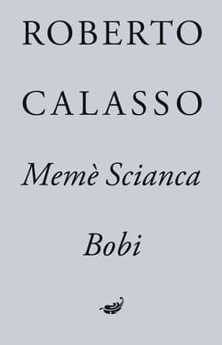 Memè Scianca. Bobi - ebook - Roberto Calasso
