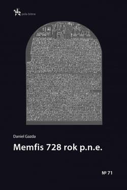 Memfis 728 rok p.n.e. - Daniel Gazda