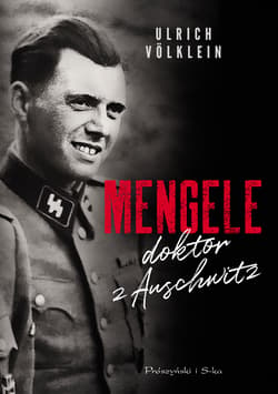 Mengele doktor z Auschwitz