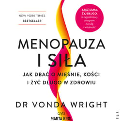 Menopauza i siła - audiobook - Wright Vonda