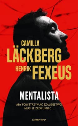 Mentalista - Camilla  Läckberg, Henrik Fexeus