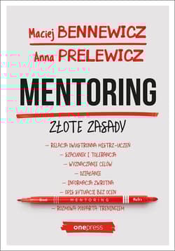 Mentoring Złote zasady - Maciej Bennewicz, Anna Prelewicz