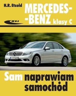 Mercedes-Benz klasy C (serii 204) od 2007 do 2013 - Etzold Hans-Rüdiger