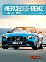 Mercedes-Benz wczoraj i dziś - Kittler Eberhardt