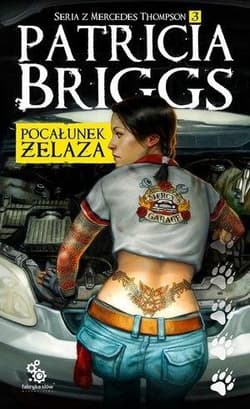 Mercedes Thompson Tom 3 Pocałunek żelaza