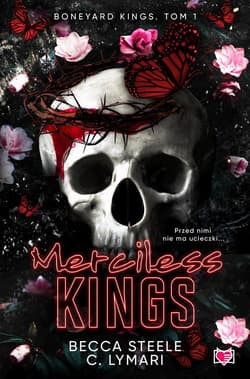 Merciless Kings Boneyard Kings Tom 1 - Becca Steele