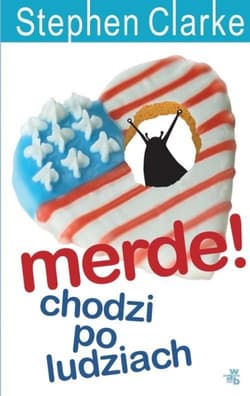 Merde! chodzi po ludziach