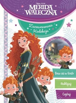 Merida Waleczna Zaczarowana kolekcja Disney - Praca zbiorowa