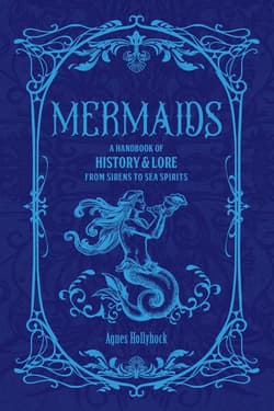 Mermaids - Agnes Hollyhock