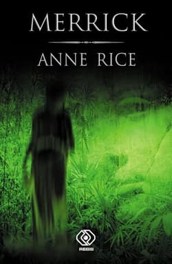 Merrick - Anne Rice
