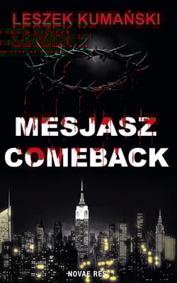 Mesjasz. Comeback - Leszek Kumański