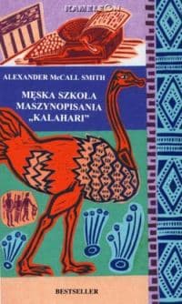 Męska szkoła maszynopisania "Kalahari" - Alexander McCall Smith