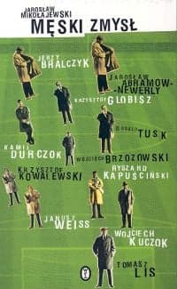 Męski zmysł - Jarosław Mikołajewski