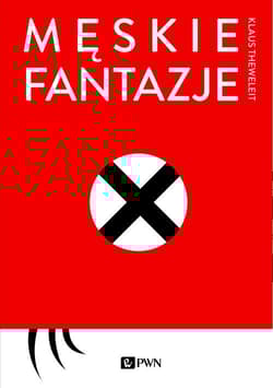 Męskie fantazje - Klaus Theweleit