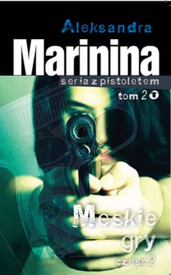 Meskie gry Część 2 - Aleksandra Marynina