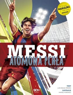 Messi. Atomowa pchła - Luis Miguel  Pereiral, Luis Miguel Pereira