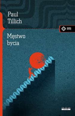 Męstwo bycia - Paul Tillich