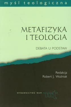 METAFIZYKA I TEOLOGIA/WAM/2008/