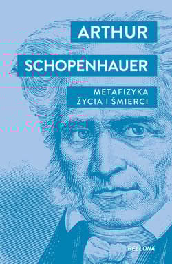 Metafizyka życia i śmierci - Arthur Schopenhauer