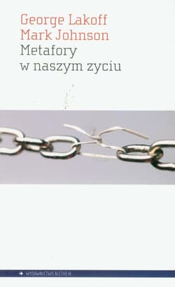 Metafory w naszym życiu - George Lakoff