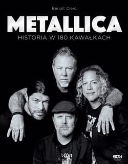 Metallica. Historia w 180 kawałkach