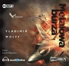 Metalowa burza. Audiobook - Vladimir Wolff