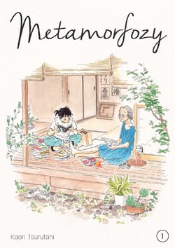 Metamorfozy. Tom 1 - Kaori Tsurutani