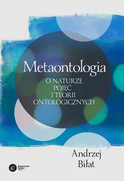 Metaontologia O naturze pojęć i teorii ontologicznych