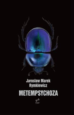 Metempsychoza - Jarosław Marek Rymkiewicz