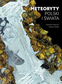 Meteoryty Polski i świata - Mazurek Kazimierz, Eligiusz Szełęg