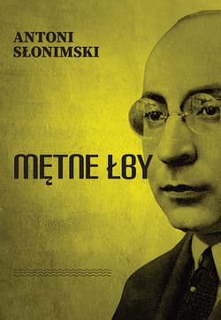 Mętne łby - Antoni Słonimski