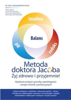 Metoda doktora Jacoba Żyj zdrowo i przyjemnie - Jacob Ludwig Manfred