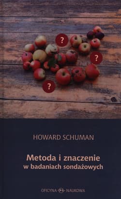 Metoda i znaczenie w  badaniach sondażowych - Howard Schuman