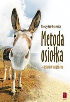 Metoda osiołka o jedności w małżeństwie - Mieczysław Guzewicz