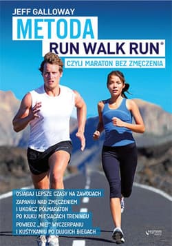 Metoda Run Walk Run, czyli maraton bez zmęczenia - ebook - Galloway Jeff