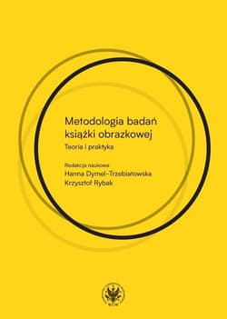 Metodologia badań książki obrazkowej. Teoria i praktyka
