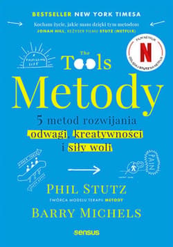 Metody. 5 metod rozwijania odwagi, kreatywności i siły woli - ebook - Stutz Phil, Michels Barry