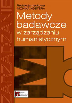 Metody badawcze w zarządzaniu humanistycznym - Kostera Monika