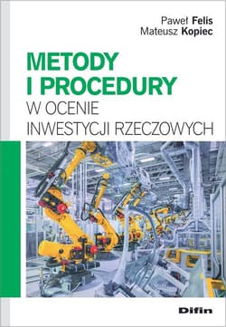 Metody i procedury w ocenie inwestycji rzeczowych - Kopiec Mateusz