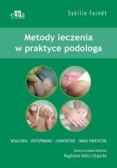 Metody leczenia w podologii - Feindt Sybille