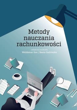 Metody nauczania rachunkowości - Gos Waldemar, Beata Sadowska