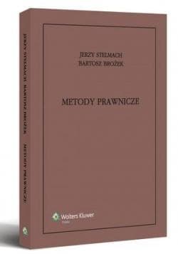 Metody prawnicze - Bartosz Brożek, Stelmach Jerzy