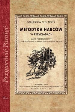 Metodyka harców w przykładach - Sedlaczek Stanisław