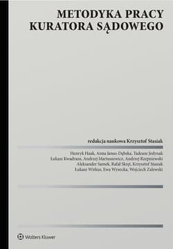 Metodyka pracy kuratora sądowego -  Stasiak Krzysztof