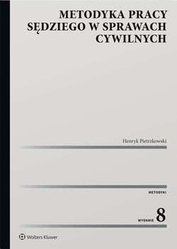 Metodyka pracy sędziego w sprawach cywilnych - Henryk Pietrzkowski