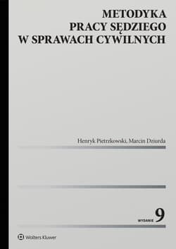 Metodyka pracy sędziego w sprawach cywilnych - Henryk Pietrzkowski, Marcin Dziurda