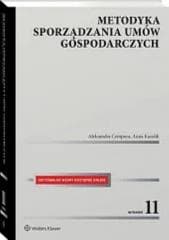 Metodyka sporządzania umów gospodarczych + wzory - Aleksandra Cempura, Anna Kasolik