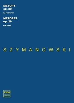 Metopy op. 29 na fortepian - Karol Szymanowski